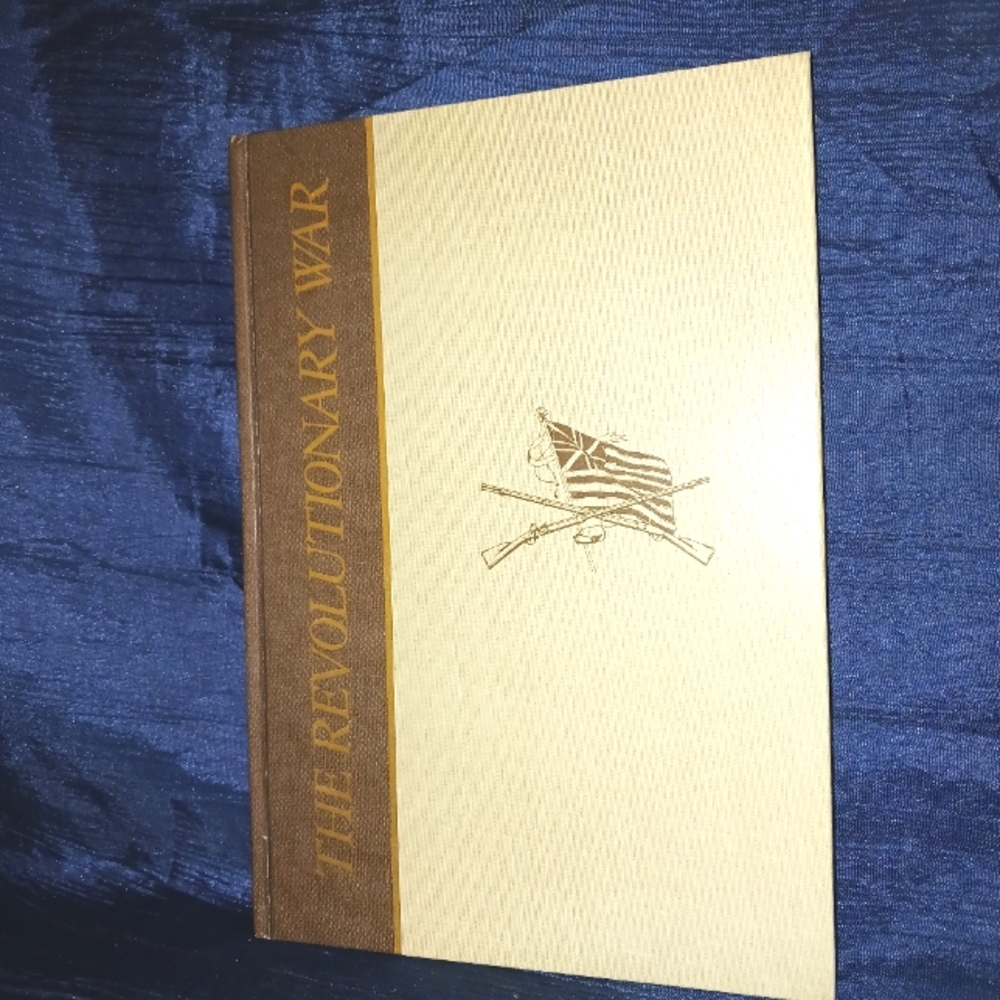The Revolutionary War From The National Geographic Society 1983 hardcover